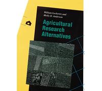 Agricultural Research Alternatives: 0003 (Our Sustainable Future)