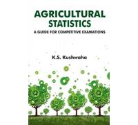 Agricultural Statistics : A Guide for Competitive Examinations
