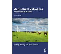 Agricultural Valuations: A Practical Guide