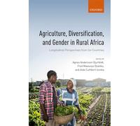 Agriculture, Diversification, and Gender in Rural Africa: Longitudinal Perspectives from Six Countries