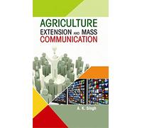 Agriculture Extension and Mass Communication