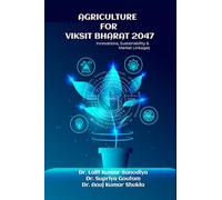 Agriculture for Viksit Bharat 2047
