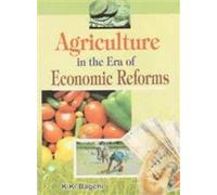Agriculture in the Era of Economic Reforms