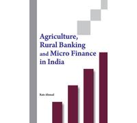 Agriculture, Rural Banking & Micro Finance in India
