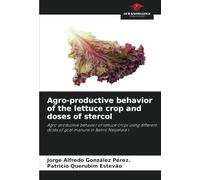 Agro-productive behavior of the lettuce crop and doses of stercol: Agro-productive behavior of lettuce crops using different doses of goat manure in Bairro Naipalala I.
