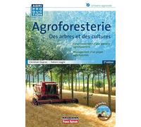 Agroforesterie: Des arbres et des cultures