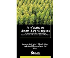 Agroforestry and Climate Change Mitigation: Harnessing Multitrophic Interactions for Sustainable Plant Protection and Ecosystem Resilience