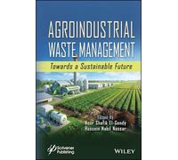 Agroindustrial Waste Management: Towards a Sustainable Future