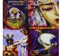 Agrupación Musical Ntra. Sra. De La Encarnación - Xxv Aniversario