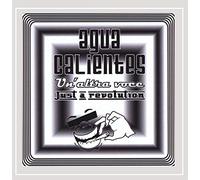 Agua Calientes - Un'altra voce / Just a revolution