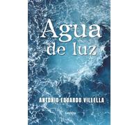 Agua de luz: 1 (Poesía)