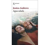 Agua salada - Spanish Language Paperback NEW Andrews, Jessic 22/08/2022