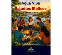 Agua Viva: Estudios bíblicos Comunitarios