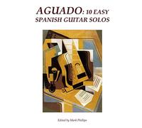 Aguado: 10 Easy Spanish Guitar Solos