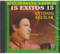 Aguilar, Antonio - 15 Exitos