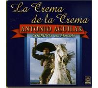 Aguilar, Antonio - Crema De 3 [Us Import]