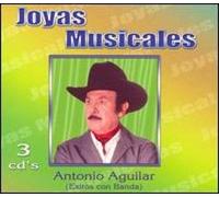 Aguilar, Antonio - Exitos Con Banda- Joyas Musicales