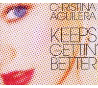 Aguilera, Christina - Keeps Gettin' Better