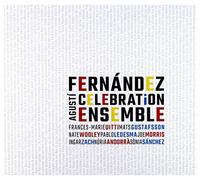 Agusti Fernandez - Celebration Ensemble