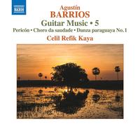 Agustín Barrios Agustín Barrios: Guitar Music/Pericón/Choro Da (CD) (US IMPORT)