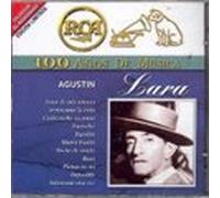 Agustin Lara - Rca 100 Anos de Musica