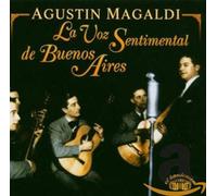 Agustin Magaldi - La Voz Sentimental De Buenos Aires