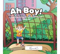 Ah Boy: A Coloring Journey Through Busy Ah Boy and happy day