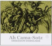 Ah Cama-Sotz - Obsession Diabolique