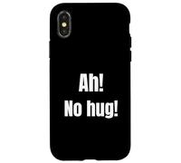 Ah! No Hug Funny Elite Gamer Quote Iconic Trash Talk Case for iPhone X/XS