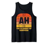Ah The Element of Surprise Chemistry Science Humor Tank Top