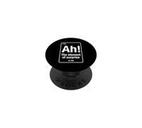 Ah The Element Of Surprise Funny Chemistry Science Chemist PopSockets Adhesive PopGrip