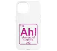 Ah The Element of Surprise Science Humor Periodic Table Case for iPhone 15