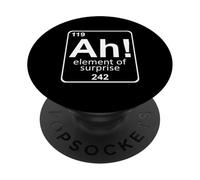 Ah The Element of Surprise Science Humor Periodic Table PopSockets Adhesive PopGrip