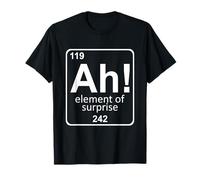 Ah The Element of Surprise Science Humor Periodic Table T-Shirt