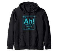 Ah The Element of Surprise Science Humor Periodic Table Zip Hoodie