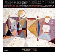 Ah Um by Charles Mingus (1999-02-16)