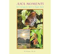 AHA Moments: Our Courageous Spirit to Begin Anew