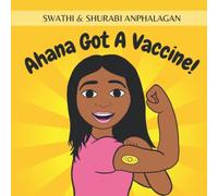 Ahana Got A Vaccine!