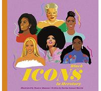 Ahanonu, Monica - Black Icons in Herstory: 50 Legendary Women