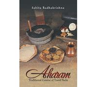 Aharam: Traditional Cuisine of Tamil Nadu