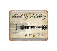 Ahead By A Century The Tragically Hip Decoration Sign for Home Vintage Metal Sign Plaque Metal Funny Tin Sign 8x12 Inch