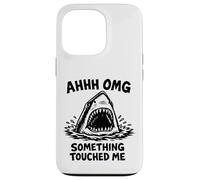 Ahhh Omg Something Touched Me Funny Shark Meme Case for iPhone 13 Pro