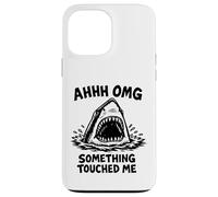 Ahhh Omg Something Touched Me Funny Shark Meme Case for iPhone 13 Pro Max
