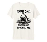 Ahhh OMG Something Touched Me Funny Shark Meme Premium T-Shirt