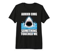 Ahhh OMG Something Touched Me Funny Shark Meme Premium T-Shirt