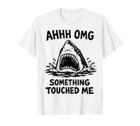 Ahhh OMG Something Touched Me Funny Shark Meme T-Shirt
