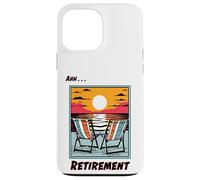 Ahhh Retirement Beach Chairs Facing the Ocean at Sunset Case for iPhone 13 Pro Max