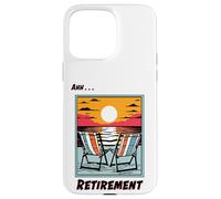 Ahhh Retirement Beach Chairs Facing the Ocean at Sunset Case for iPhone 15 Pro Max