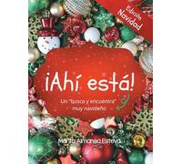 ¡Ahi esta! Edicion Navidad: Un libro busca y encuentra muy navideño