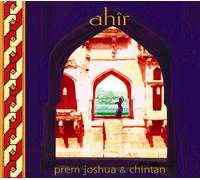 Ahir by Prem Joshua & Chintan (2006-09-05)